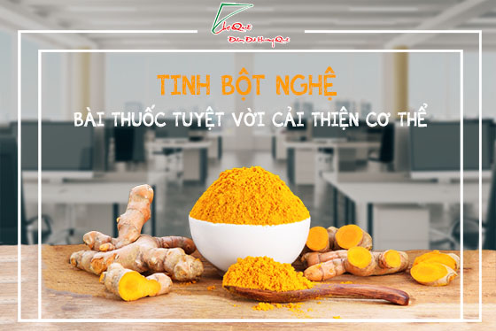 Tinh bột nghệ - "thần dược" cứu tinh cho dân văn phòng